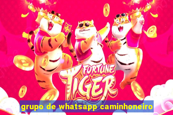 grupo de whatsapp caminhoneiro